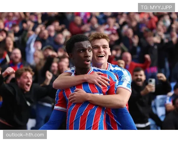 水晶宫强势回暖，英超黑马再展争四雄心