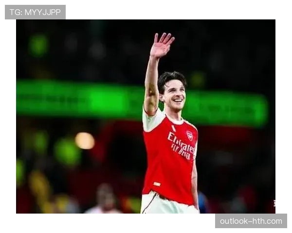 从被低估到顶级中场:赖斯如何完成蜕变 从被低估到顶级中场:赖斯如何完成蜕变